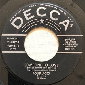 Four Aces Vinyl 45 Record Someone to Love